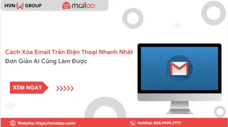 Cách Xóa Email Trên Điện Thoại Nhanh Nhất – Đơn Giản Ai Cũng Làm Được